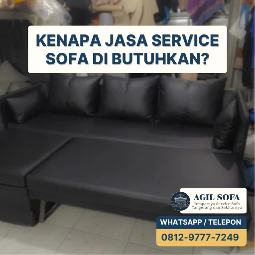 Kenapa Jasa Service Sofa Dibutuhkan