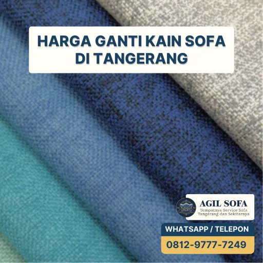 Harga Ganti Kain Sofa di Tangerang