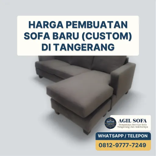 Harga Pembuatan Sofa Baru (Custom) di Tangerang
